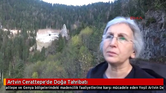 Artvin Cerattepe'de Doğa Tahribatı