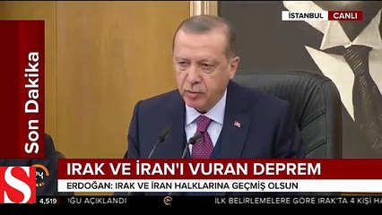 Cumhurbaşkanı Erdoğan'dan Irak ve İran'da medyadana gelen depreme ilişkin kritik açıklama