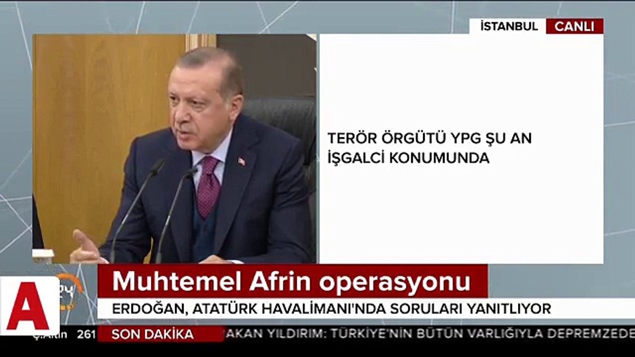 Cumhurbaşkanı Erdoğan'dan Afrin açıklaması