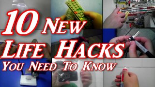 10 New Life Hacks You Need To Know