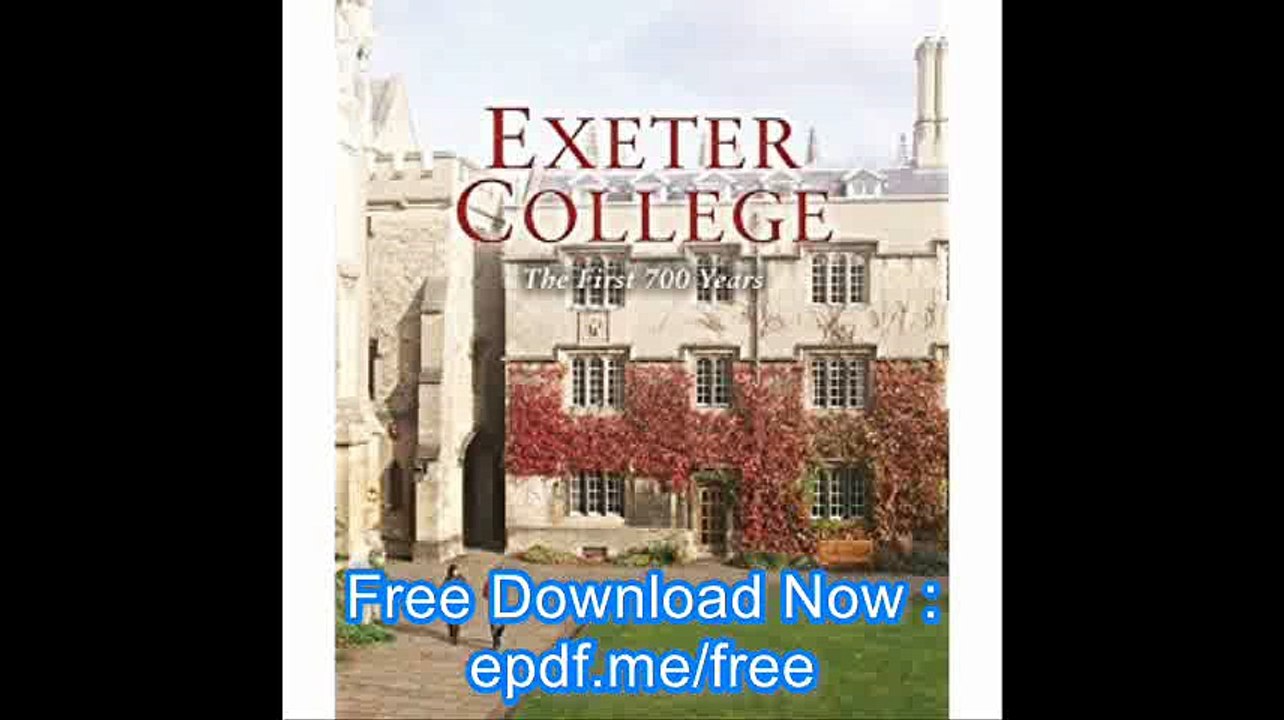 Exeter College The First 700 Years
