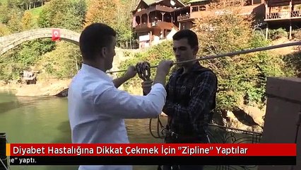Diyabet Hastalığına Dikkat Çekmek İçin "Zipline" Yaptılar