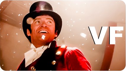 THE GREATEST SHOWMAN Bande Annonce VF (Nouvelle // 2018)