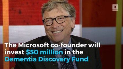 Bill Gates invests $100 million to fight Alzheimer's