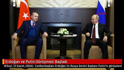 Erdoğan ve Putin Görüşmesi Başladı