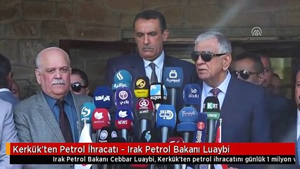 Kerkük'ten Petrol İhracatı - Irak Petrol Bakanı Luaybi
