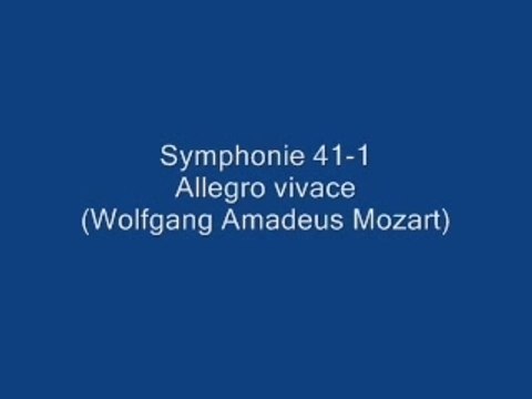 Symphonie 41-1 Allegro vivace (Wolfgang Amadeus Mozart)
