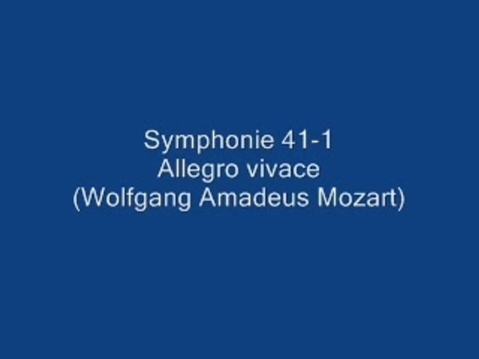 Symphonie 41-1 Allegro vivace (Wolfgang Amadeus Mozart)