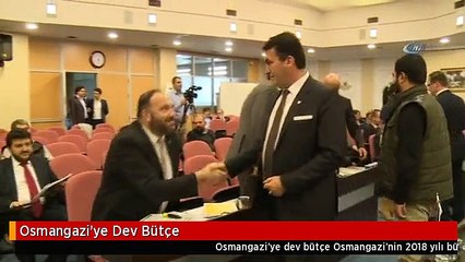 Osmangazi'ye Dev Bütçe