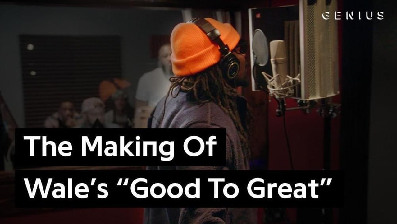 The Making Of Wale's "Good To Great"