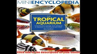 Read Mini Encyclopedia of the Tropical Aquarium PDF Download