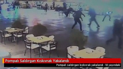 Pompalı Saldırgan Kıskıvrak Yakalandı