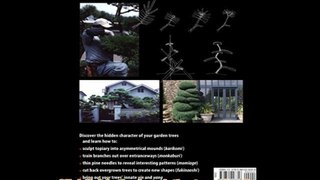 Read Online Niwaki: Pruning, Training and Shaping Trees the Japanese Way PDF
