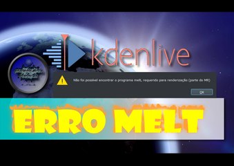 O Kdenlive não conseguiu encontrar o programa Melt para renderização