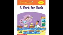 Grammar Tales A Verb for Herb