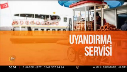 Uyandırma Servisi başladı
