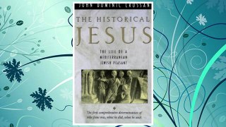 Download PDF The Historical Jesus: The Life of a Mediterranean Jewish Peasant FREE