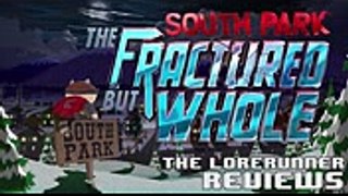 Lorerunner Reviews South Park Fractured But Whole
