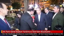 AK Parti Genel Başkan Yardımcısı Eker'den Büyükşehir Belediyesi'ne Ziyaret