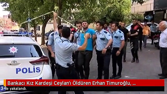 Bankacı Kız Kardeşi Ceylan'ı Öldüren Erhan Timuroğlu, Sancaktepe'de Yakalandı