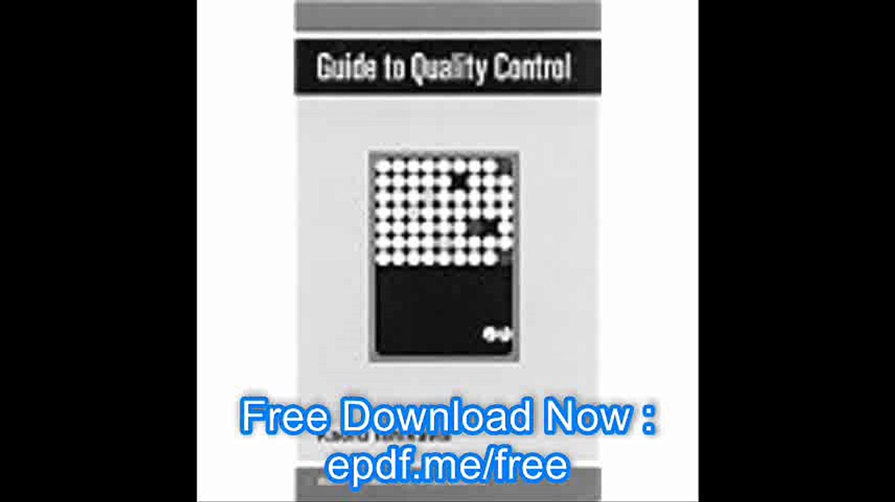 Guide to Quality Control (Industrial engineering & technology)
