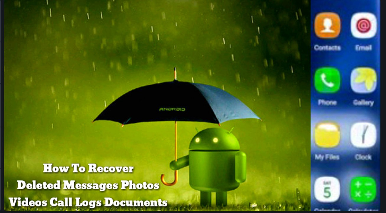 How To Recover Deleted Messages,photos,Videos And Documents On adroid