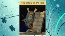Download PDF The Book of Jasher Referred To In Joshua and Second Samuel FREE