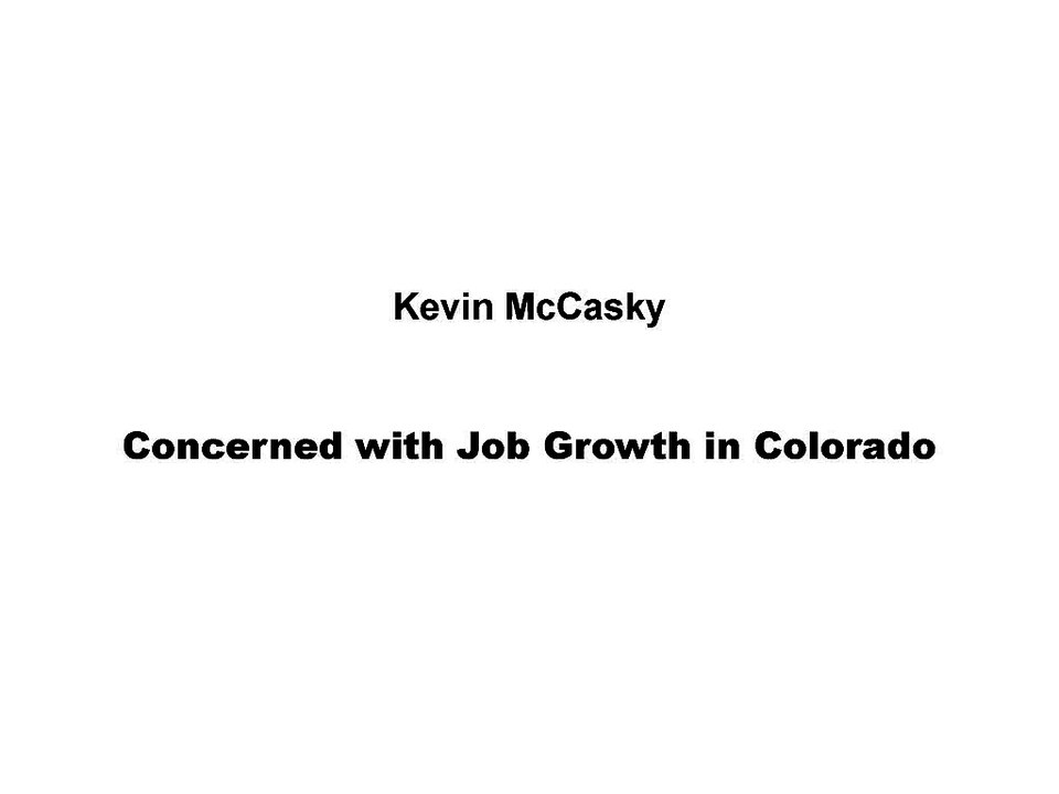 Kevin_McCasky_-_Concerned_with_Job_Growth_in_Color