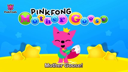 Sing a Song of Sixpence _ Mother Goose _ Nursery Rhymes _ PINKFONG Songs for Children-tSMCH7jeHNY
