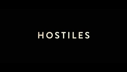 Hostiles - Bande-annonce VO