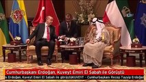 Cumhurbaşkanı Erdoğan, Kuveyt Emiri El Sabah ile Görüştü