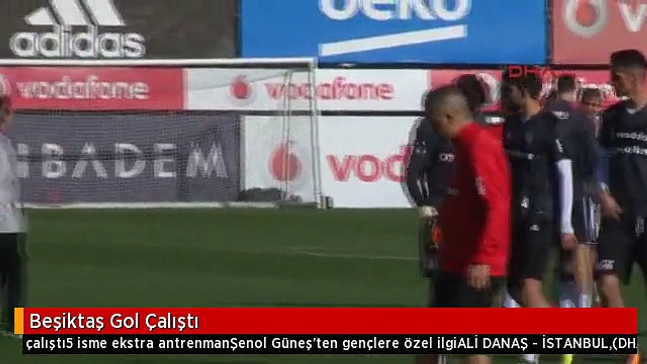 Beşiktaş Gol Çalıştı
