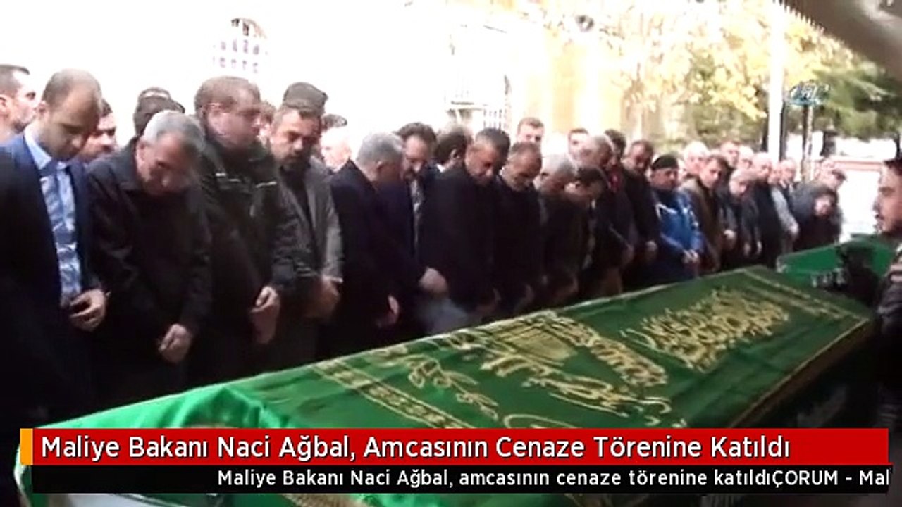 Maliye Bakanı Naci Ağbal, Amcasının Cenaze Törenine Katıldı