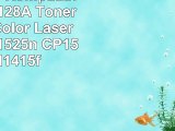 Cool Toner Kompatible Feur HP 128A Toner Feur HP Color LaserJet Pro CP1525n CP1525