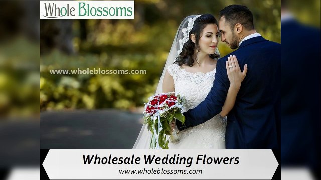 Wholesale Wedding Flowers - wholeblossoms.com