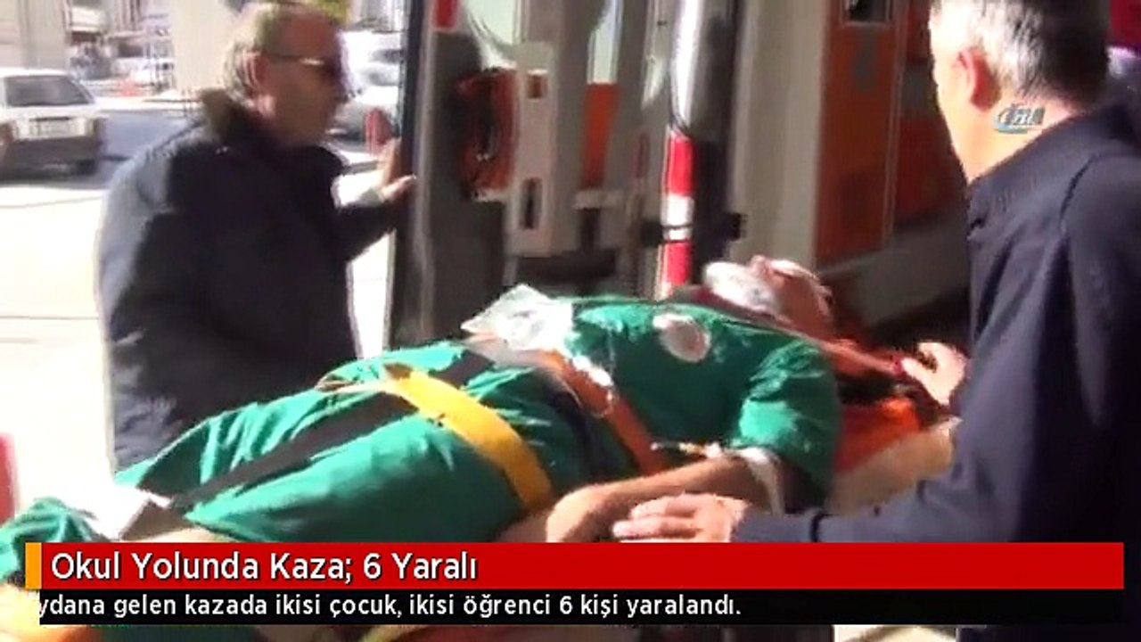 Okul Yolunda Kaza: 6 Yaralı