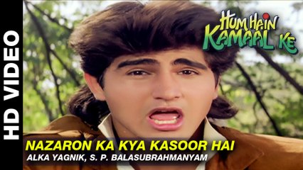 Nazaron Ka Kya Kasoor Hai - Hum Hain Kamaal Ke | Alka Yagnik, S. P. Balasubrahmanyam | Anupam Kher