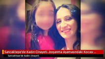 Sancaktepe'de Kadın Cinayeti...boşanma Aşamasındaki Kocası Tarafından Başından Vuruldu