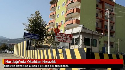 Nurdağı'nda Okuldan Hırsızlık