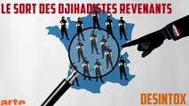 L’identification des djihadistes revenus - DÉSINTOX - 14/11/2017