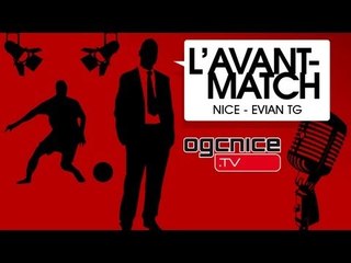 Nice - Evian TG : l'avant-match