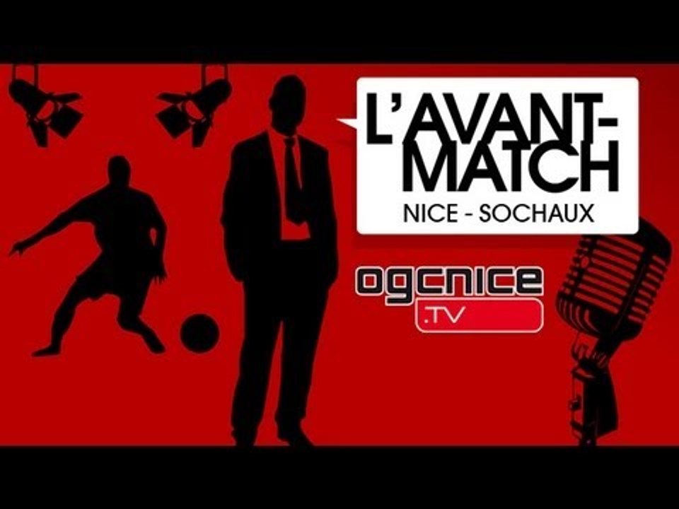 Nice - Sochaux : l'avant-match
