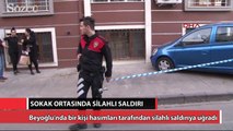 İstanbul’da şehrin göbeğinde güpegündüz silahlı saldırı
