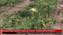Antalya'daki Şiddetli Yağış ve Fırtına - Tarsim Genel Müdürü Satoğlu