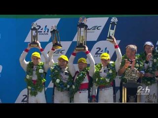 2017 24 Hours of Le Mans - Podium - REPLAY