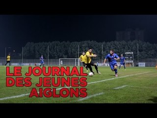 Le JT des jeunes Aiglons #8