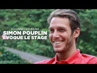 Stage à Divonne : l'oeil de Simon Pouplin