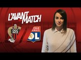 L'Avant-Match : Nice - Lyon