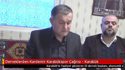 Derneklerden Kardemir Karabükspor Çağrısı - Karabük