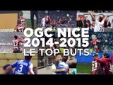 OGC Nice 2014-2015 : le top buts